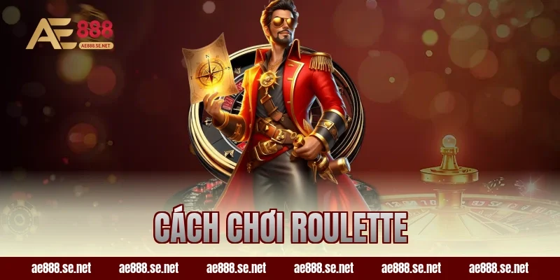 cách chơi roulette